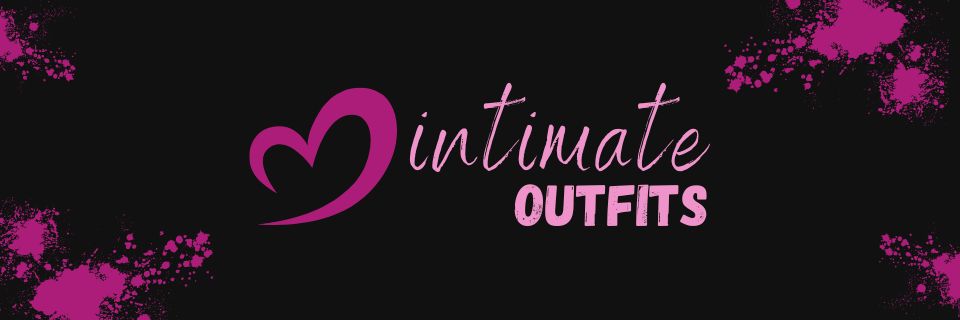 Intimate Outfits - Where Intimacy Begins | Lingerie Boutique Intimate Outfits - Where Intimacy Begins | Lingerie Boutique